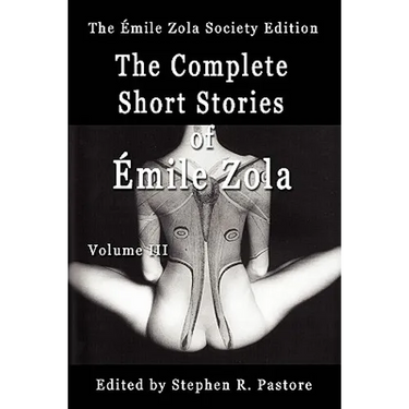 The Complete Short Stories of Emile Zola, Volume 3