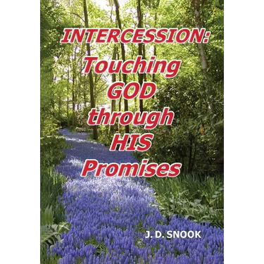 Intercession: Touching GOD through HIS Promises