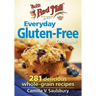 Bob's Red Mill Everyday Gluten-Free Cookbook: 281 Delicious Whole-Grain Recipes