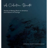 A Collective Breath: Stories of Being Black in America and Visions of Change