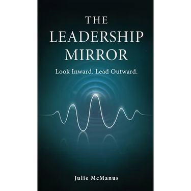 The Leadership Mirror