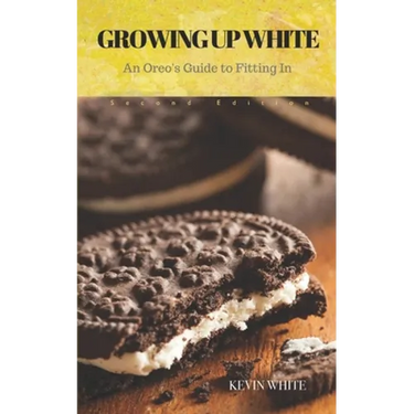 Growing Up White: An Oreo's Guide to fitting in (illustrated version)