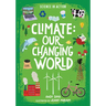 Climate: Our Changing World