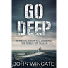 Go Deep: A naval saga set during the Siege of Malta