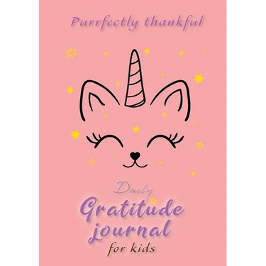 Purrfectly Thankful! Daily Gratitude Journal for Kids (A5 - 5.8 x 8.3 inch)