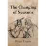 The Changing of Seasons