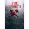 The Rebirth
