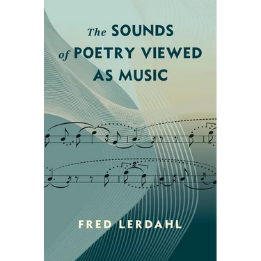 The Sounds of Poetry Viewed as Music