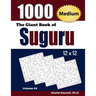 The Giant Book of Suguru: 1000 Medium Number Blocks (12x12) Puzzles