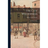 The City Wilderness; a Settlement Study