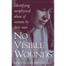 No Visible Wounds: Identifying Non-Physical Abuse of Women by Their Men