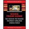 Work From Home: 50 Ways to Make Money Online Analyzed