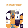 Totem And Taboo: Resemblances Between The Psychic Lives Of Savages And Neurotics Authorized English Translation, With Introduction By A