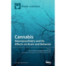 Cannabis: Neuropsychiatry and Its Effects on Brain and Behavior