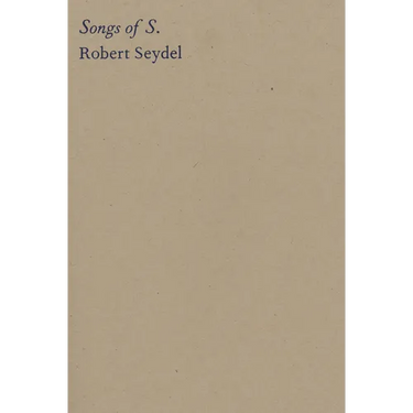 Robert Seydel: Songs of S.