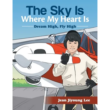 The Sky Is Where My Heart Is: Dream High, Fly High