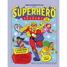 Superhero Academy: Create Your Own Superhero Character Activity Book!
