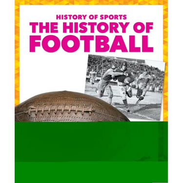 The History of Football