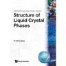 Structure of Liquid Crystal Phases (V23)