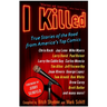 I Killed: True Stories of the Road from America's Top Comics