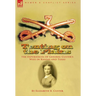 Tenting on the Plains: the Experiences of General Custer's Wife in Kansas and Texas