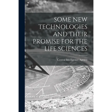 Some New Technologies and Their Promise for the Life Sciences