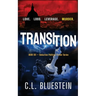 Transition: Love, Loss, Leverage, Murder