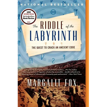 The Riddle of the Labyrinth: The Quest to Crack an Ancient Code