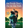 Big People Don't Pee in the Park