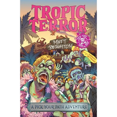 Tropic Terror: A Pick Your Path Adventure