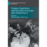 Trauma, Experience and Narrative in Europe After World War II