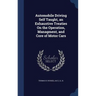 Automobile Driving Self Taught, an Exhaustive Treaties On the Operation, Managment, and Core of Motor Cars