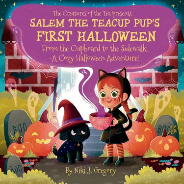 Salem the Teacup Pup's First Halloween: From the Cupboard to the Sidewalk-A Cozy Halloween Adventure!