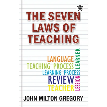 The Seven Laws of Teaching