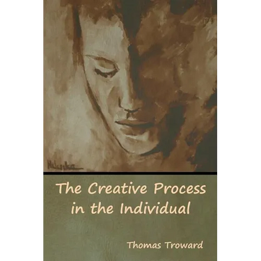 The Creative Process in the Individual