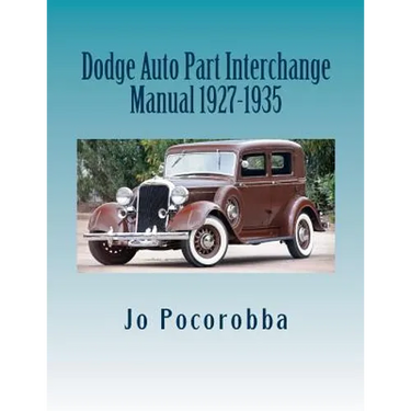 Dodge Auto Part Interchange Manual 1927-1935