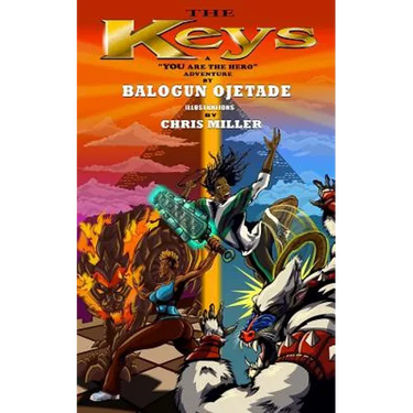 The Keys: A "YOU Are The Hero" Book