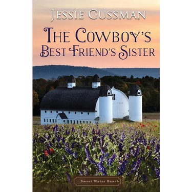 The Cowboy's Best Friend's Sister