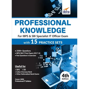 Professional Knowledge for IBPS & SBI Specialist IT Officer Exam with 15 Practice Sets 4th Edition