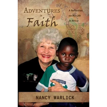 Adventures in Faith: A Reflection on My Life in Africa