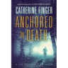 Anchored By Death