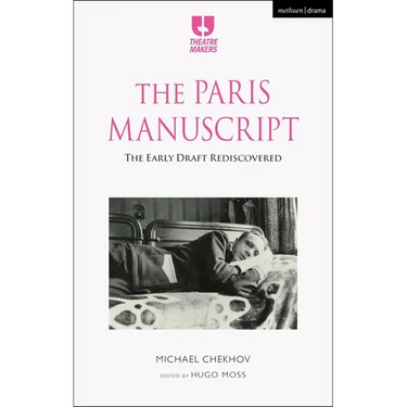 The Paris Manuscript: The Early Draft Rediscovered