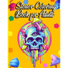 Stoner Coloring Book For Adults: The Stoner's Psychedelic Coloring Book