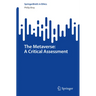 The Metaverse: A Critical Assessment