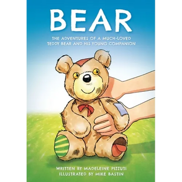 Bear: The adventures of a much-loved teddy bear and his young companion
