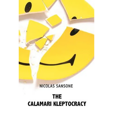 The Calamari Kleptocracy