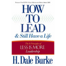 How to Lead and Still Have a Life