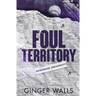 Foul Territory