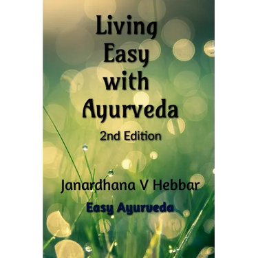 Living Easy With Ayurveda