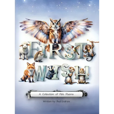 First Wish: A Collection of Pa's Poems